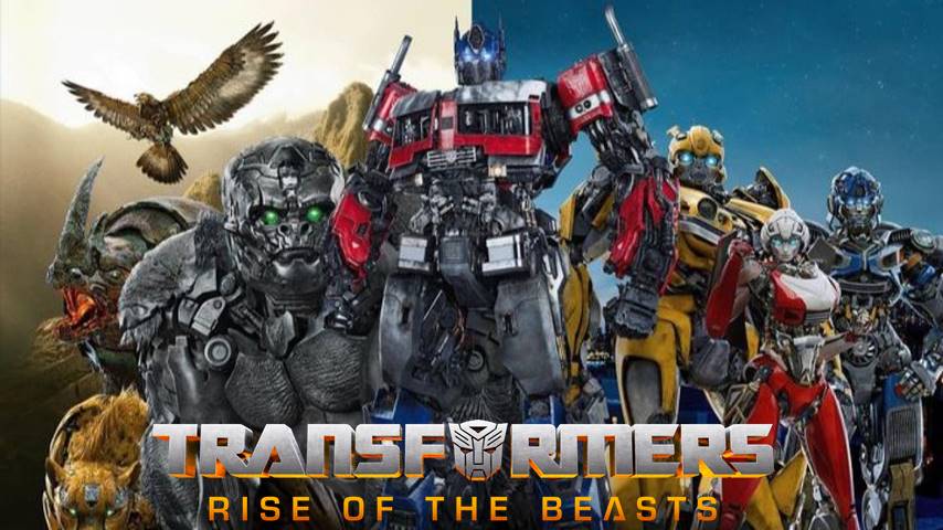 Transformers: Rise of the Beasts